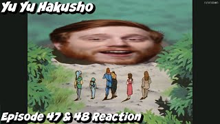 Yu Yu Hakusho Episode 47 & 48 Reaction