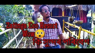 What a nice place |Zatinga Eco Resort | Dibrugarh |