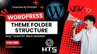 Understanding WordPress Theme Folder Structure: A Complete Guide