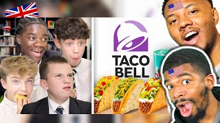 AMERICANS REACT To British Highschoolers try Taco Bell for the first time!