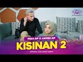 KISINAN 2 - Fida AP X James AP (Official Music Video)