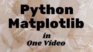Complete Python Matplotlib Tutorial | Python for Beginners | Creative Notes