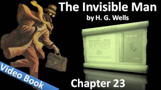 Chapter 23 - The Invisible Man by H. G. Wells