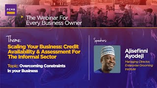 Ajisefinni Ayodeji: Overcoming Constraints in your Business