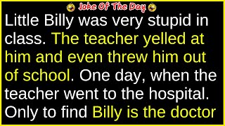 Little Billy was having trouble in school (funny clean joke) | best joke of the day