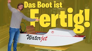 Es ist VOLLBRACHT. Das Boot ist fertig!