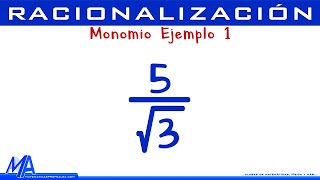 Racionalización | Denominador monomio Ejemplo 1