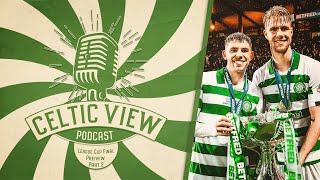 Kris Ajer on Cups, Derbies & Celtic | Viaplay Cup Final Preview Pt 2 | Celtic View Podcast #27