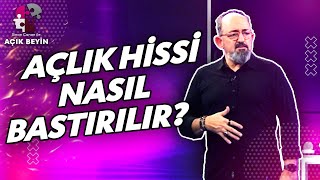 Açlık Hissini Önlemek Mümkün Mü? | @ProfDrSinanCananileAcikBeyin