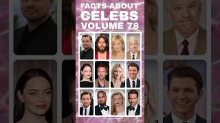 facts about celebrities vol.78