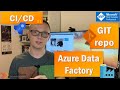 Azure Data Factory | Continuous Integration & Deployment with Azure DevOps