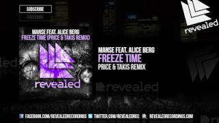 Manse feat. Alice Berg - Freeze Time (Price \u0026 Takis Remix)