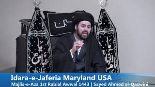 Idara-e-Jaferia MD USA | English Majlis 1st Rabial Awwal 1443 10-8-2021 | Sayed Ahmed al-Qazwini