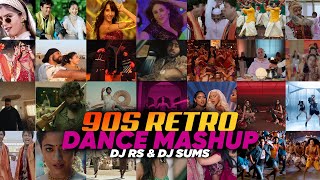 90s Bollywood Retro Dance Mashup - DJ RS & DJ SUMS  | DANCE MASHUP 2024