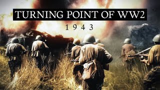 1943: Turning Point of WW2 in Europe (Documentary)