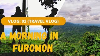 A Morning In Furomon | Mysterious Travel With Saif |Rangamati Series: Part 1|