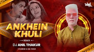 Aankhein Khuli Ho Ya Ho Band Remix | Dj Anil Thakur | Mohabbatein | Shah Rukh Khan Mix 2K23