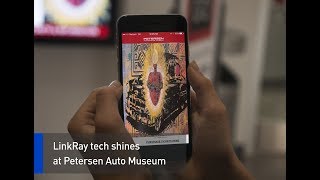 LinkRay Tech Shines at Petersen Auto Museum