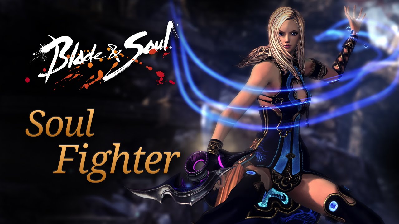 Blade Soul Soul Fighter Overview Youtube