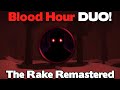 Blood Hour Duo! - The Rake Remastered (Roblox)