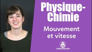 Mouvements et vitesse - Physique-Chimie - Collège - Les Bons Profs