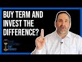 Dave Ramsey and the Buy Term and Invest the Difference Fallacy