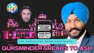 ONPASSIVE Disaster Continues: Marty Talks MLMs, Gursminder Updates Us, Don't Panic!