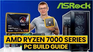 AMD Ryzen 7000 Series PC Build Guide - 7900X & ASRock X670E PG Lightning