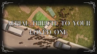Honoring Loved Ones: Aerial Funeral Tribute Video
