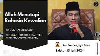 🔴 Live Ponpes Jaya Baru ( Allah Menutupi Rahasia Kewalian )