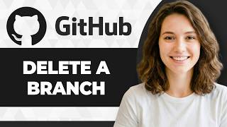 How to Delete Branch on GitHub (Step By Step) (2026 Guide)