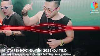 MIXTAPE - SẮP 30 - DJ TILO - NHẠC ĐẶT  - VIỆT MIX - NHẠC CHẤT LƯỢNG CAO 320KBPS