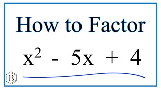 fix How to Solve x^2 - 5x + 4 = 0 by Factoring