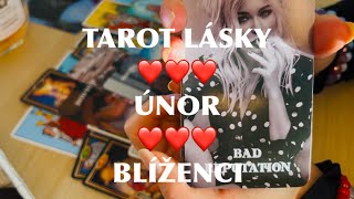 BLÍŽENCI = TAROT LÁSKY - ÚNOR 2025