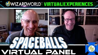 SPACEBALLS THE VIRTUAL PANEL - Wizard World Virtual Experiences 2020