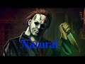 Michael Myers~Natural (Imagine Dragons)