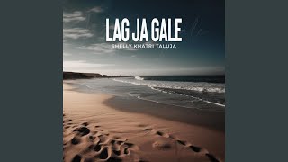 Lag Ja Gale