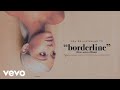 Ariana Grande - borderline (Audio) ft. Missy Elliott