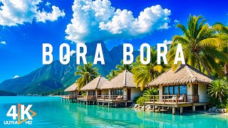 Bora Bora, France Island 4K - Explore the beautiful island located in the South Pacific region