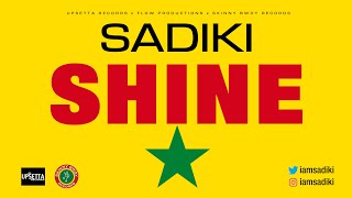 Sadiki - Shine (Acoustic) (OMV) | Upsetta Records/Skinny Bwoy Records 2020