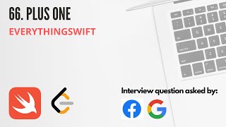 Leetcode 66: Plus One - Swift Programming Language