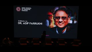 Tribute to Dr.Asif Farrukhi | 1st Death Anniversary | Arts Council of Pakistan Karachi