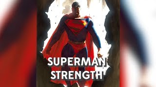 SUPERMAN Strength