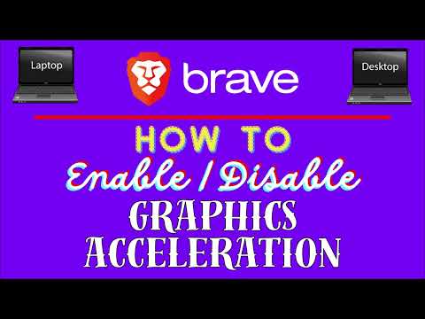 How to enable or disable graphics acceleration in the Brave web browser | pc | *2024