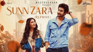 Sunn Zara (Reprise) | JalRaj | Shivin Narang | Tejasswi Prakash | Anmol D | Indie Music Label