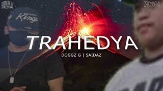 TRAHEDYA | DOGGZ G | SAIDAZ | HUKBONG BALARA ( official lyrics video ) Prod. by VINO RAMALDO