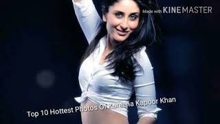 Top 10 Sexiest Photos Of Kareena Kapoor
