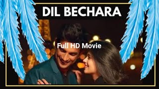 Dil Bechara Sushant Singh Rajput Full Movie 2020 | New Released Bollywood Movie 2020