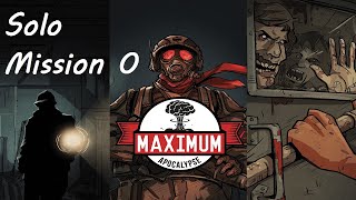 Maximum Apocalypse Solo Mission 0 Episode 3