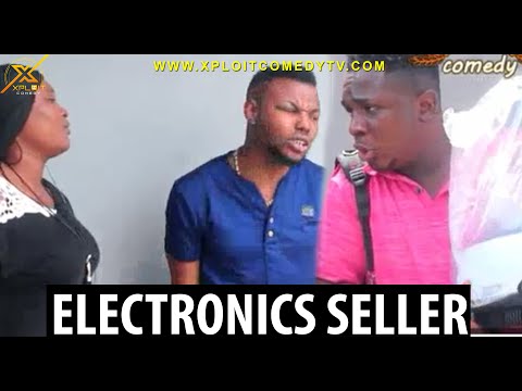 Xploit Comedy - The Electronics Seller